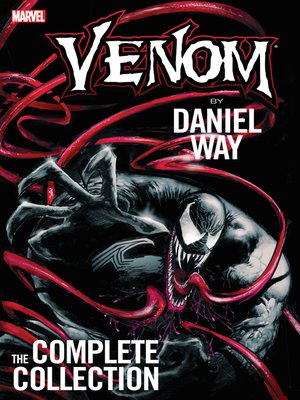 cover image of Venom By Daniel Way: The Complete Collection